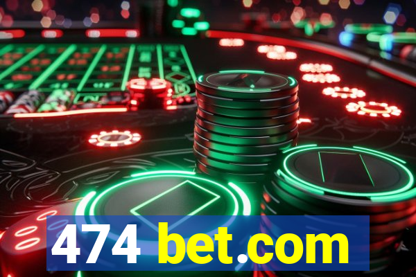 474 bet.com